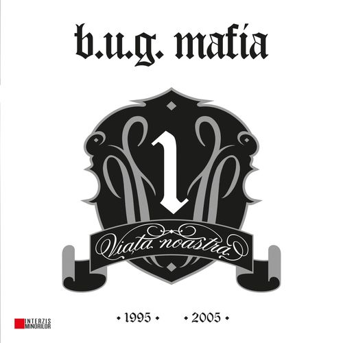 B.U.G. Mafia - Viața noastră